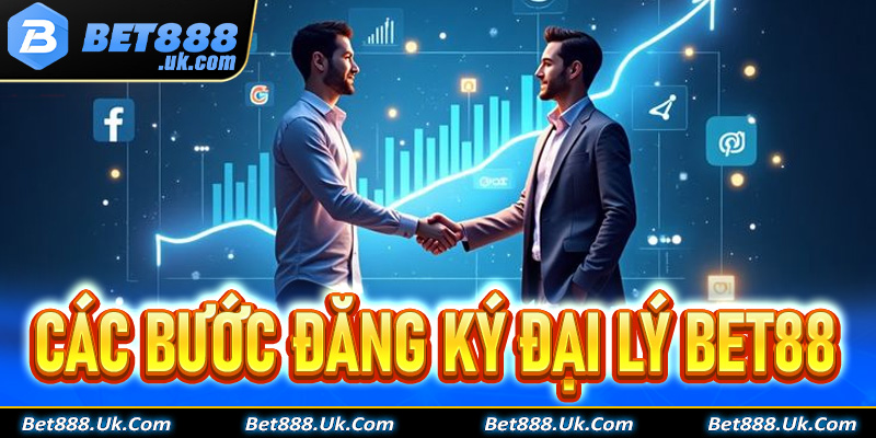 Hướng dẫn đăng ký làm đại lý Bet88 đơn giản thông qua 4 bước