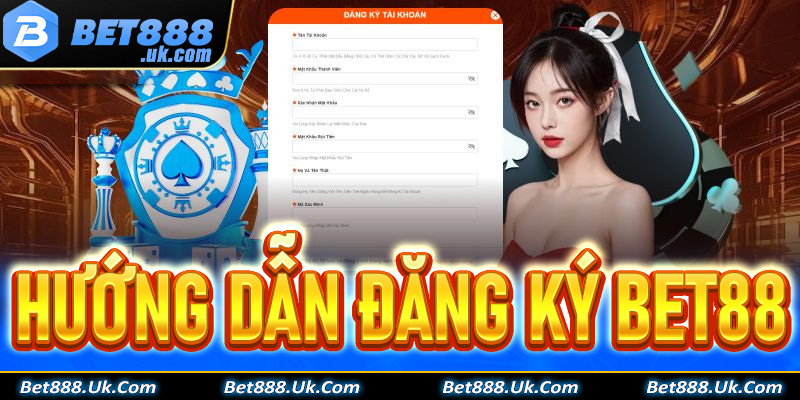Đăng ký Bet88 - Cụ thể từng bước để trở thành hội viên Bet88.com
